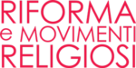 Riforma e movimenti religiosi