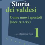 Storia dei valdesi 1 Come nuovi apostoli (secc. XII-XV)